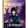 I Am Wednesday (Little Golden Book)