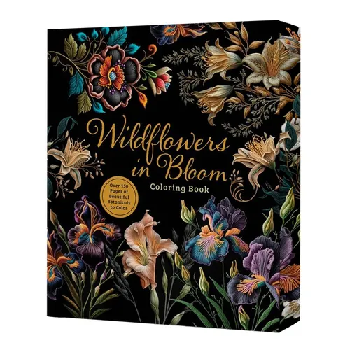Wildflowers in Bloom Coloring Book: Over 150 Pages of Beautiful Botanicals to Color with Stunning Sprayed Edges