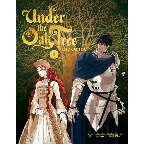 Under the Oak Tree: Volume 1 (the Comic)