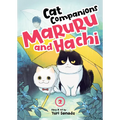Cat Companions Maruru and Hachi Vol. 2