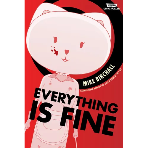Everything Is Fine, Vol. 1: A Webtoon Unscrolled Graphic Novel