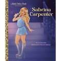 Sabrina Carpenter: A Little Golden Book Biography