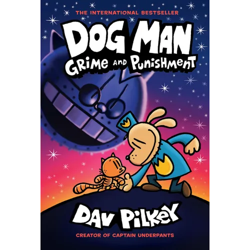 Dog Man: Grime and Punishment: A Graphic Novel (Dog Man #9): From the Creator of Captain Underpants: Volume 9