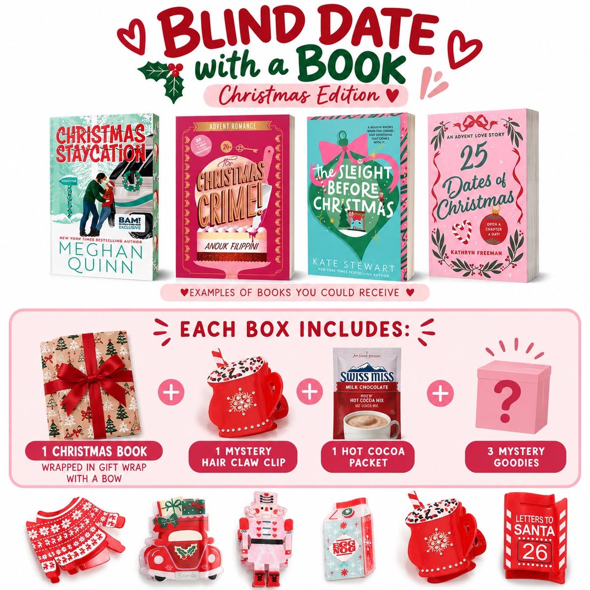 Blind Date with a Book Christmas Edition: one gift-wrapped Christmas book, one mystery hair claw clip, one hot cocoa packet and three mystery goodies. Shown books and clips are examples.