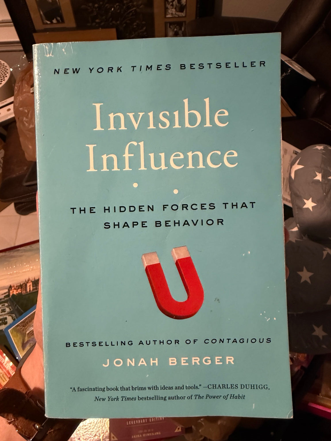 Original photo of Invisible Influence: The Hidden Forces That Shape Behavior — actual preowned copy