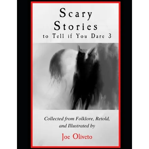 Scary Stories to Tell if You Dare 3